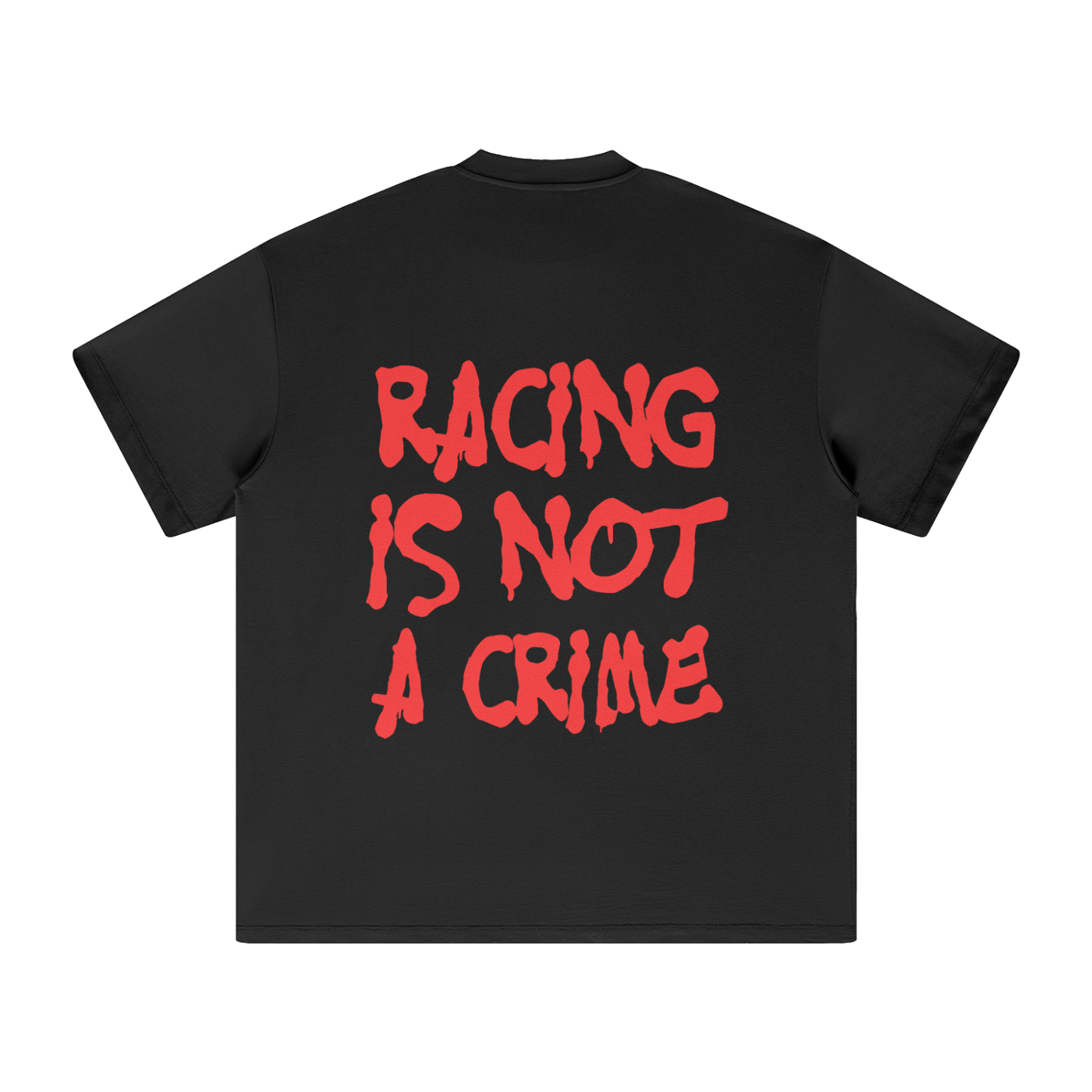 Racing Is Not a Crime T-Shirt - Speed Enthusiast Apparel
