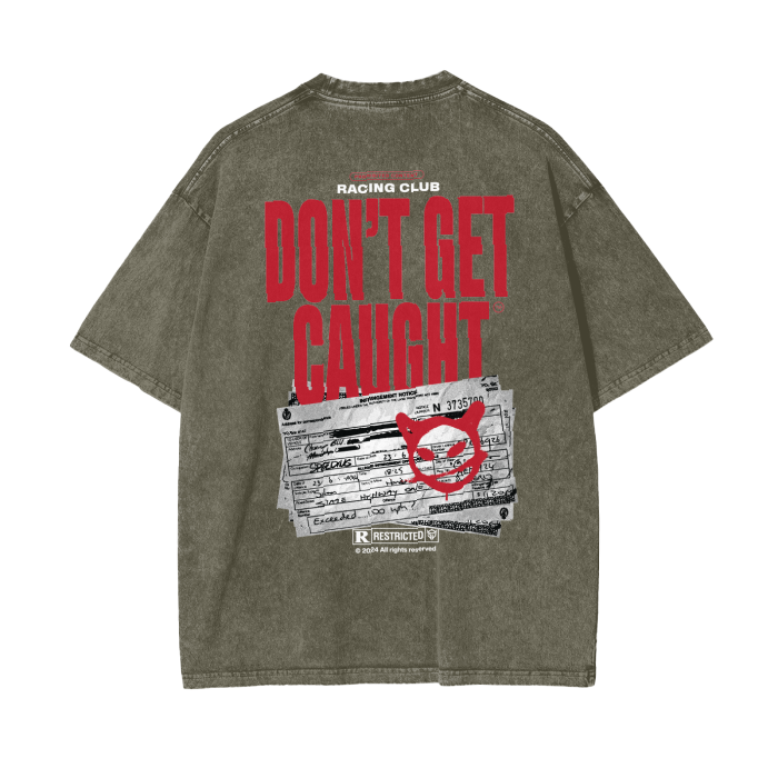 Don't Get Caught - Acid Wash Oversize T-Shirt