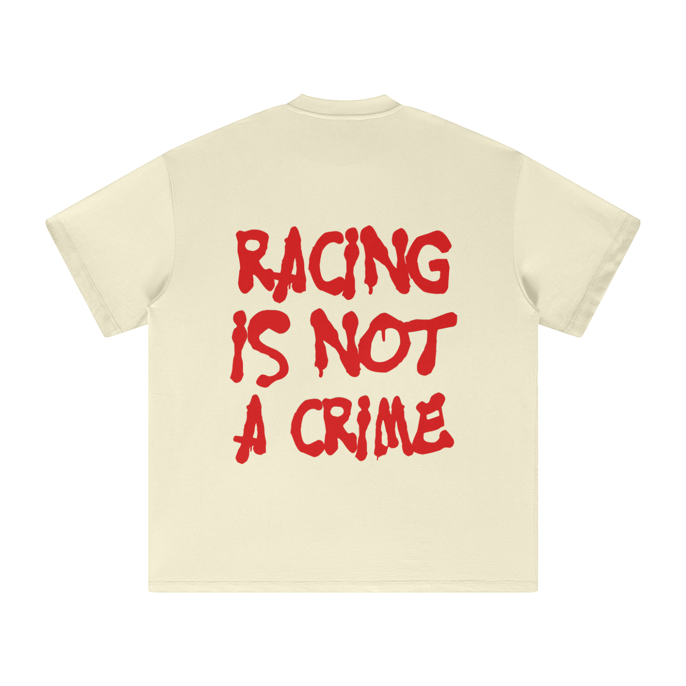 Racing Is Not a Crime T-Shirt - Speed Enthusiast Apparel
