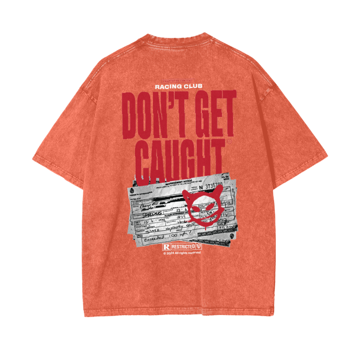 Don't Get Caught - Acid Wash Oversize T-Shirt