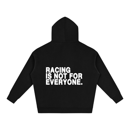 “Racing Is Not For Everyone” Hoodie “WHITE”