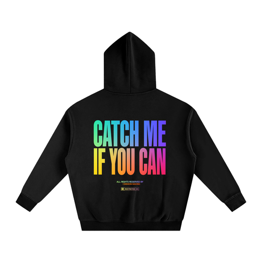 Catch Me If you Can Hoodie (CHROMA)