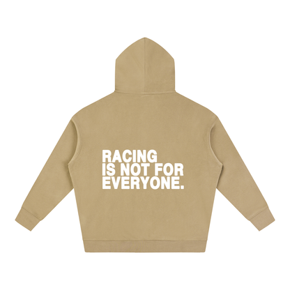 “Racing Is Not For Everyone” Hoodie “WHITE”