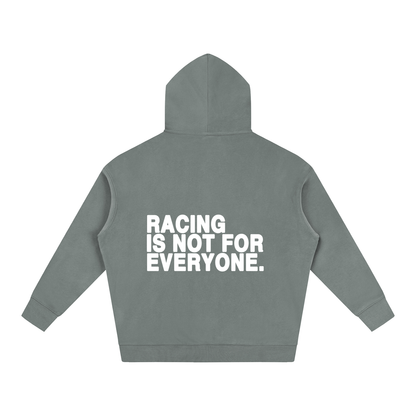 “Racing Is Not For Everyone” Hoodie “WHITE”