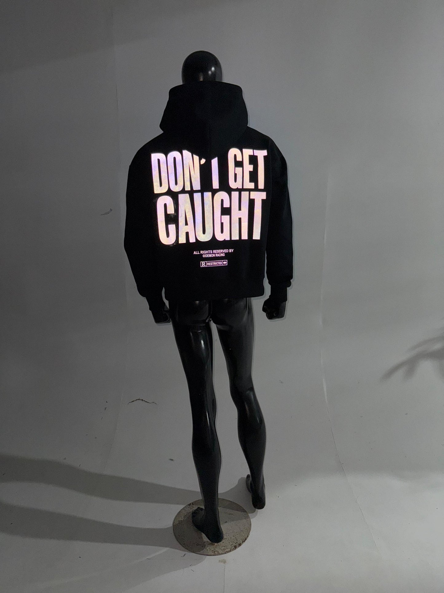 Don’t Get Caught Hoodie “Reflective” EXCLUSIVE