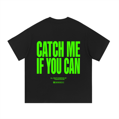 "Catch Me If You Can" T-Shirt (Green)