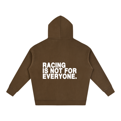“Racing Is Not For Everyone” Hoodie “WHITE”