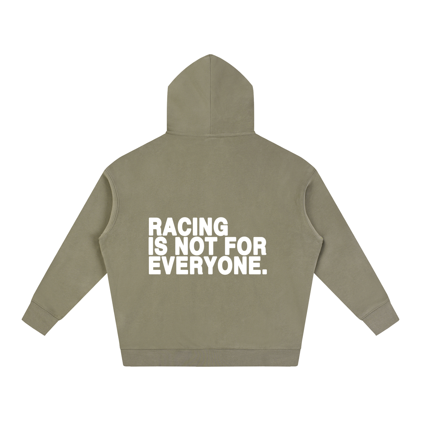 “Racing Is Not For Everyone” Hoodie “WHITE”
