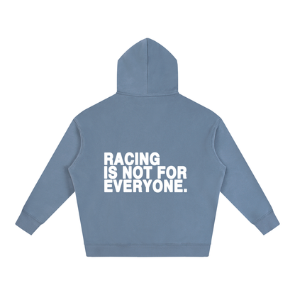 “Racing Is Not For Everyone” Hoodie “WHITE”